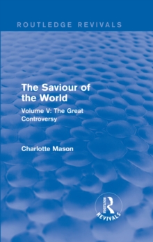 Image for The saviour of the world.: (Great controversy)