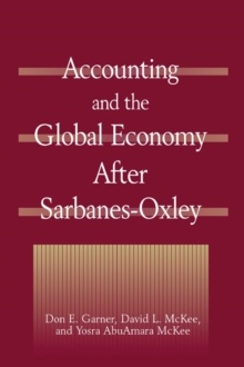 Image for Accounting and the global economy after Sarbanes-Oxley