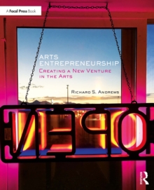 Image for Arts entrepreneurship: creating a new venture in the arts
