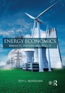 Image for Energy economics: markets, history and policy