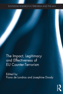 Image for The impact, legitimacy and effectiveness of EU counter-terrorism