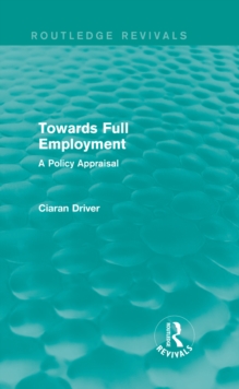 Image for Towards full employment: a policy appraisal