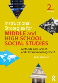 Image for Instructional strategies for middle and high school social studies: methods, assessment, and classroom management