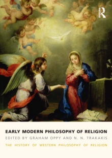 Image for Early Modern Philosophy of Religion: The History of Western Philosophy of Religion, volume 3