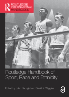 Image for Routledge handbook of sport, race and ethnicity