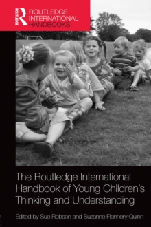 Image for The Routledge international handbook of young childrens thinking and understanding
