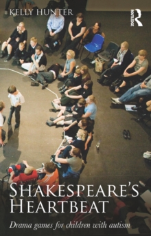 Image for Shakespeare's heartbeat: drama games for children with autism