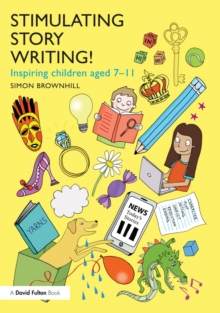 Image for Stimulating emerging story writing!: inspiring children aged 7-11