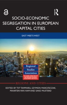 Image for Socio-economic segregation in European capital cities: East meets West