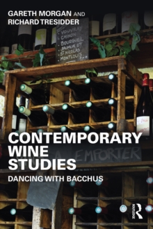 Image for Contemporary wine studies: dancing with Bacchus