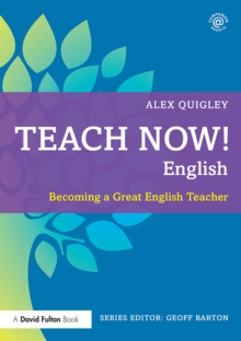 Image for Teach now! English: becoming a great English teacher