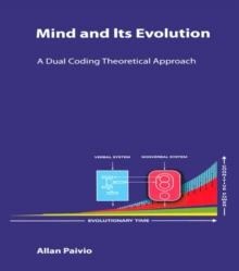 Image for Mind and its evolution: a dual coding theoretical approach