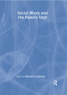 Image for Social work and the family unit