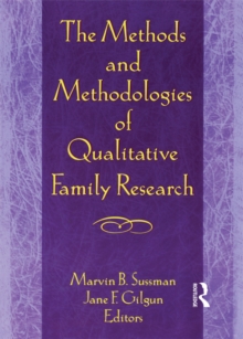 Image for The methods and methodologies of qualitative family research