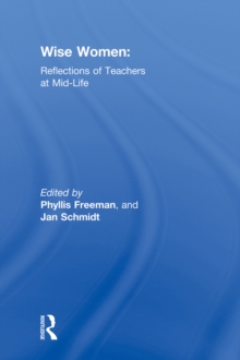 Image for Wise women: reflections of teachers at midlife