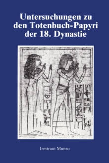 Image for Untersuchungen zu den Totenbuch: studies on the Book of the Dead of the 18th dynasty