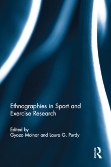 Image for Ethnographies in sport and exercise research