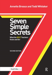Image for Seven simple secrets: what the best teachers know and do!
