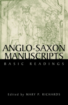 Image for Anglo-Saxon Manuscripts: Basic Readings