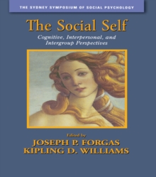 Image for The social self: cognitive, interpersonal, and intergroup perspectives