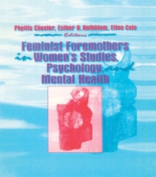 Image for Feminist foremothers in women's studies, psychology, and mental health