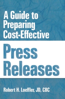 Image for A guide to preparing cost-effective press releases
