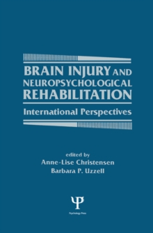 Image for Brain Injury and Neuropsychological Rehabilitation: International Perspectives