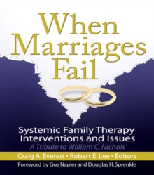 Image for When marriages fail: systemic family therapy intervention and issues