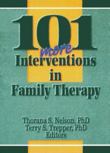Image for 101 more interventions in family therapy