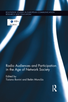 Image for Radio audiences and participation in the age of network society