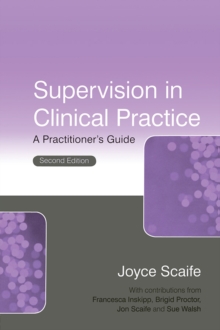 Image for Supervision in clinical practice: a practitioner's guide