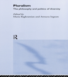 Image for Pluralism: the philosophy and politics of diversity
