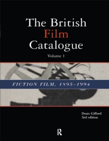 Image for The British Film Catalogue: The Fiction Film