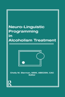 Image for Neuro-linguistic programming in alcoholism treatment