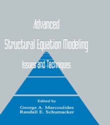 Image for Advanced structural equation modeling: issues and techniques