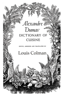 Image for Alexandre Dumas' Dictionary of cuisine