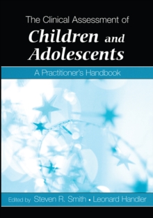 Image for The clinical assessment of children and adolescents: a practitioner's guide