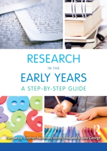 Image for Research in the early years: a step-by-step guide
