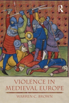 Image for Violence in medieval Europe
