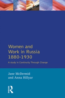 Image for Women and work in Russia, 1880-1930: a study in continuity through change