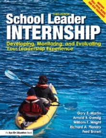 Image for School leader internship: developing, monitoring, and evaluating your leadership experience