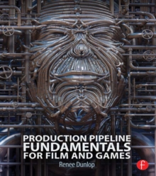 Image for Production pipeline fundamentals for film and games