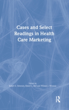 Image for Cases and Select Readings in Health Care Marketing