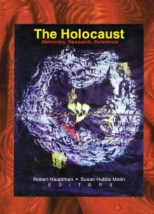 Image for The Holocaust: memories, research, reference