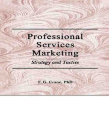Image for Professional services marketing: strategy and tactics