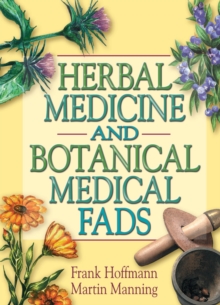 Image for Herbal medicine and botanical medical fads