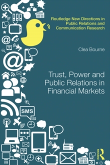 Image for Trust, power and public relations in financial markets