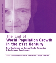 Image for The end of world population growth in the 21st century: new challenges for human capital formation and sustainable development
