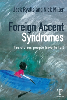 Image for Foreign accent syndromes: the stories people have to tell