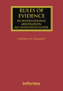Image for Rules of evidence in international arbitration: an annotated guide